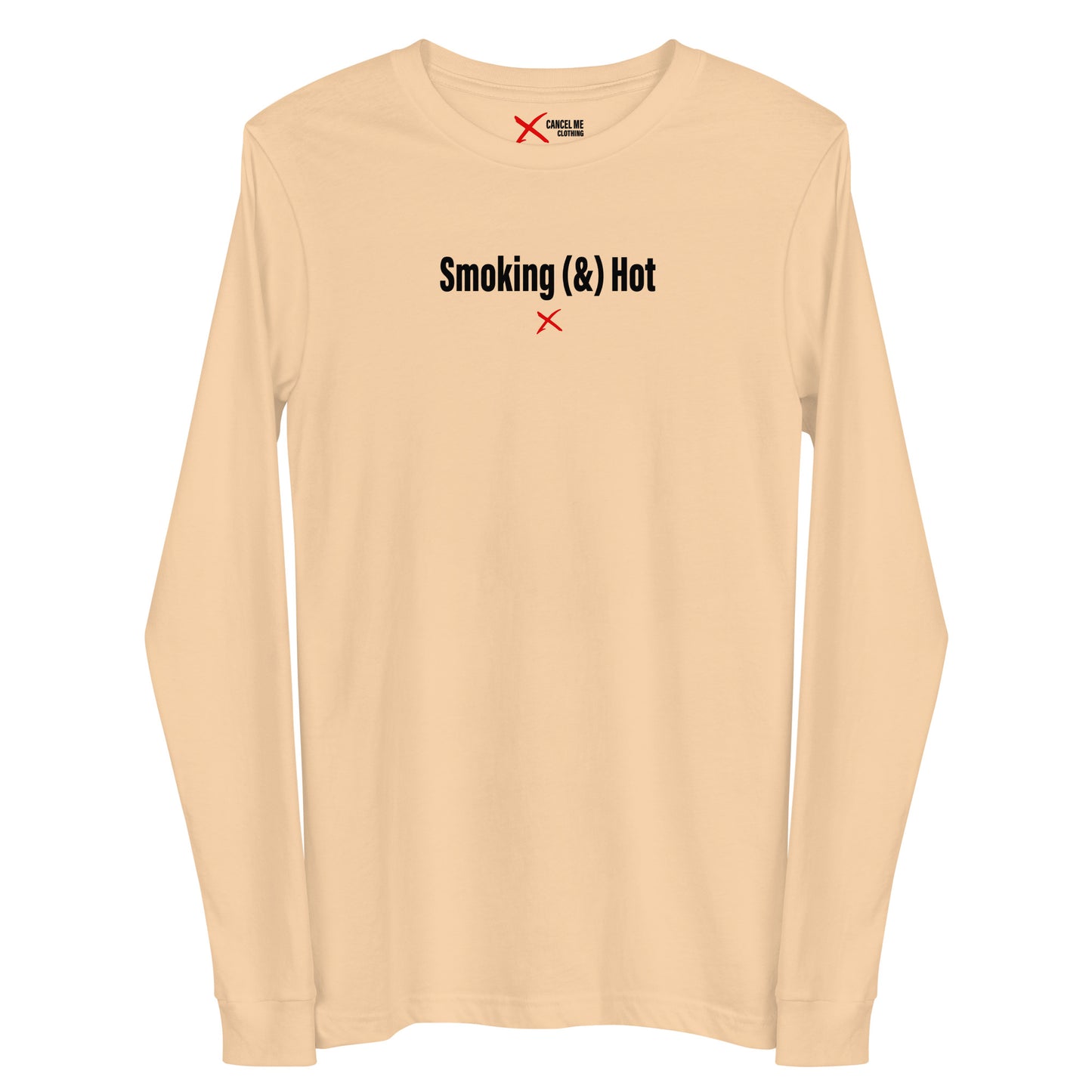 Smoking (&) Hot - Longsleeve