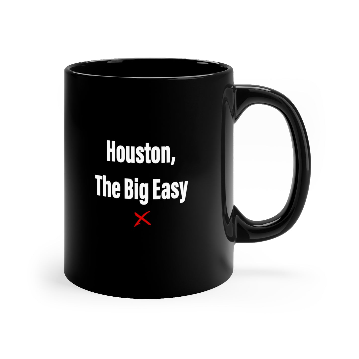 Houston, The Big Easy - Mug