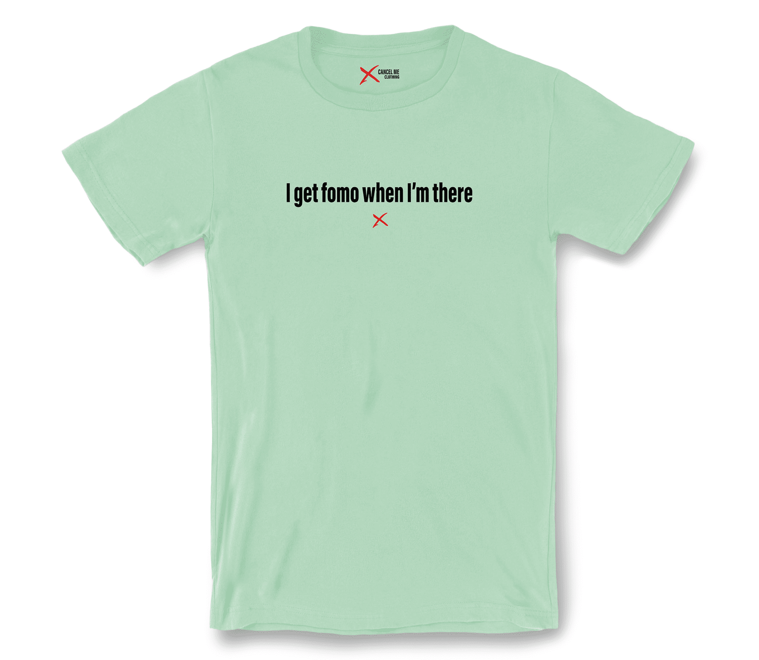 _7791548563626_i-get-fomo-when-im-there-shirt_Heather Mint.png