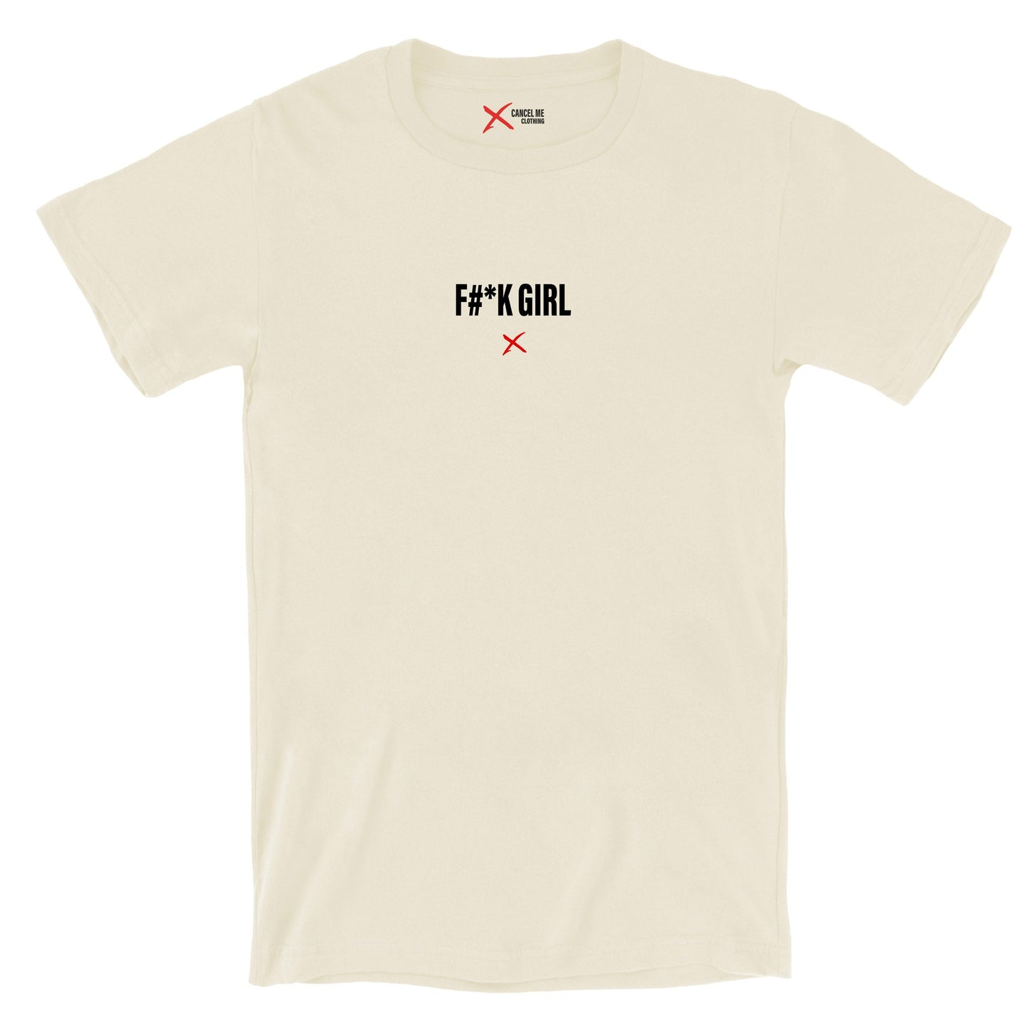 F#*K GIRL - Shirt