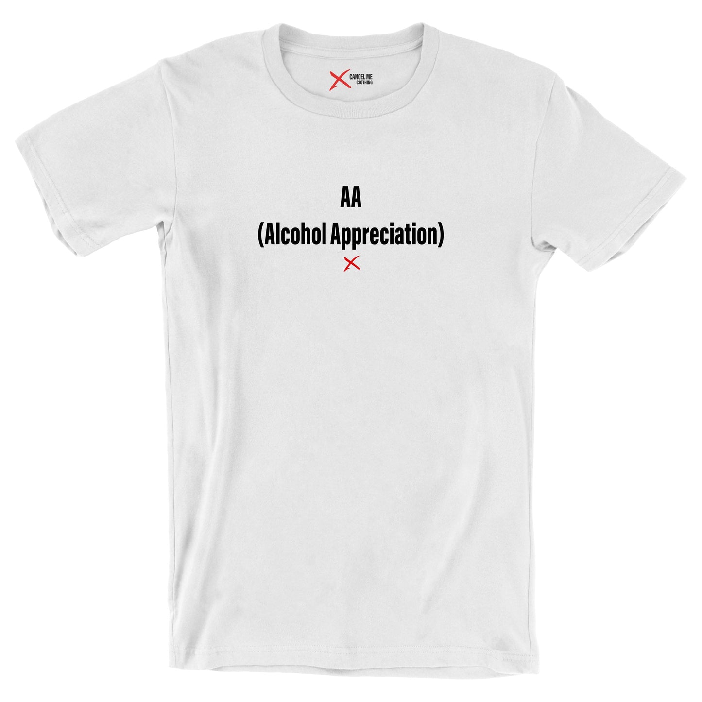 AA (Alcohol Appreciation) - Shirt