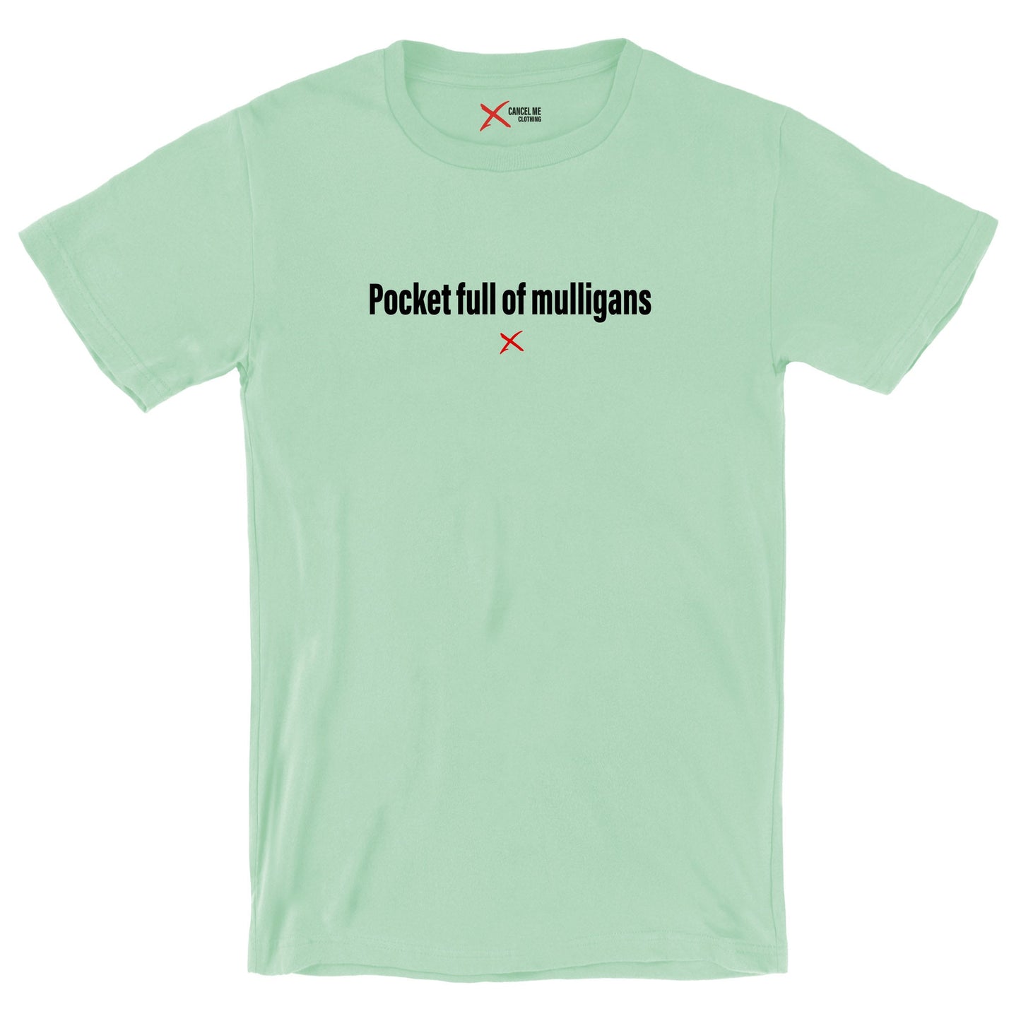 Pocket full of mulligans - Shirt