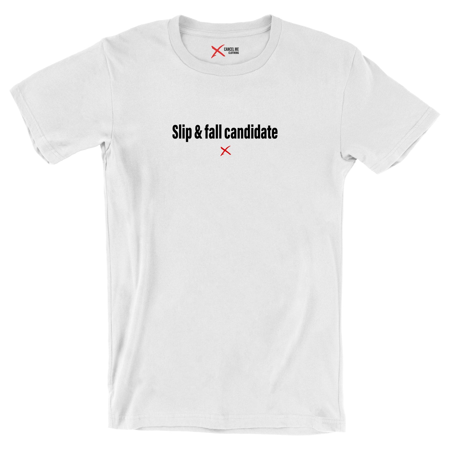 Slip & fall candidate - Shirt