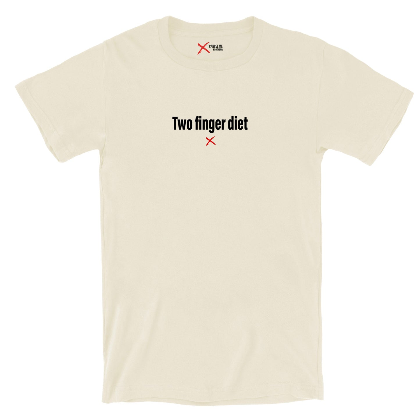 Two finger diet - Shirt