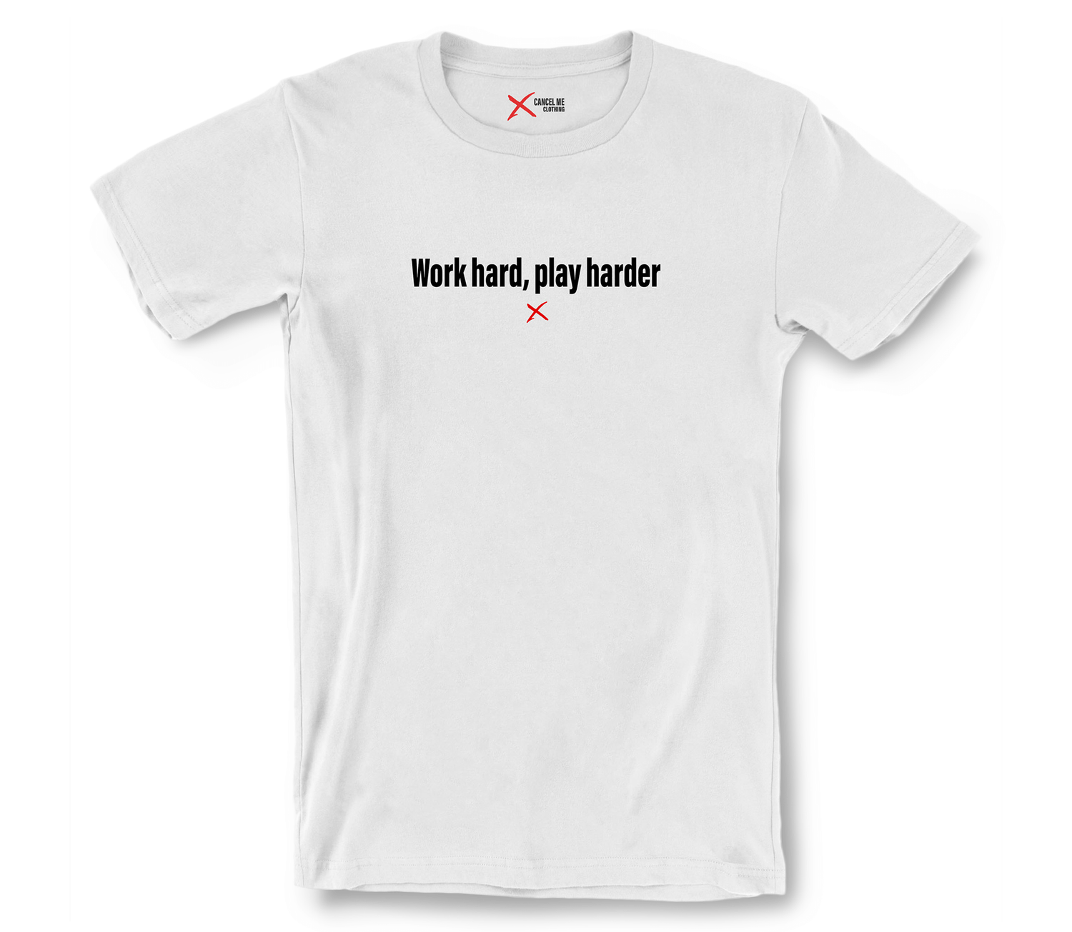 lp-work_2-shirt_7791791407274_work-hard-play-harder-shirt_White.png