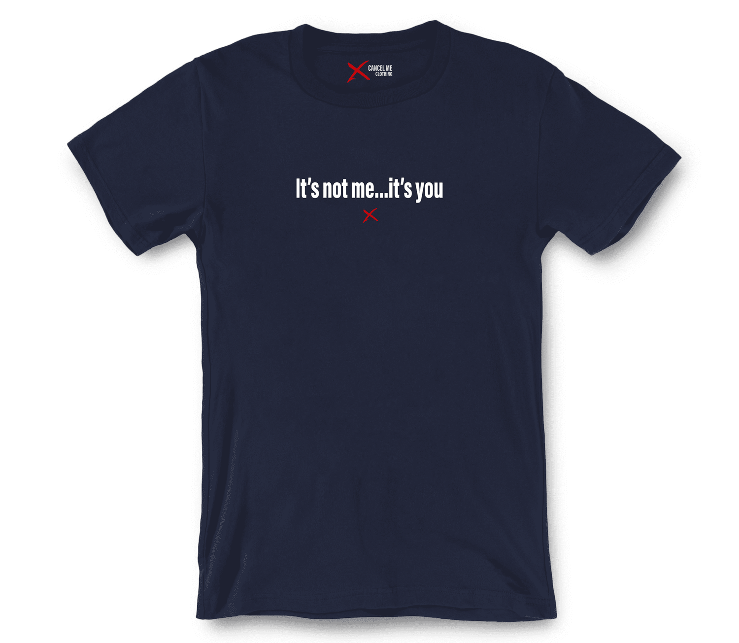 lp-sassy_3-shirt_7791858122922_its-not-me-its-you-shirt_Navy.png