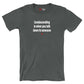 Condescending is when you talk down to someone - Shirt