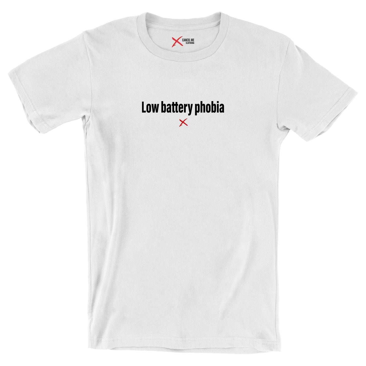 Low battery phobia - Shirt