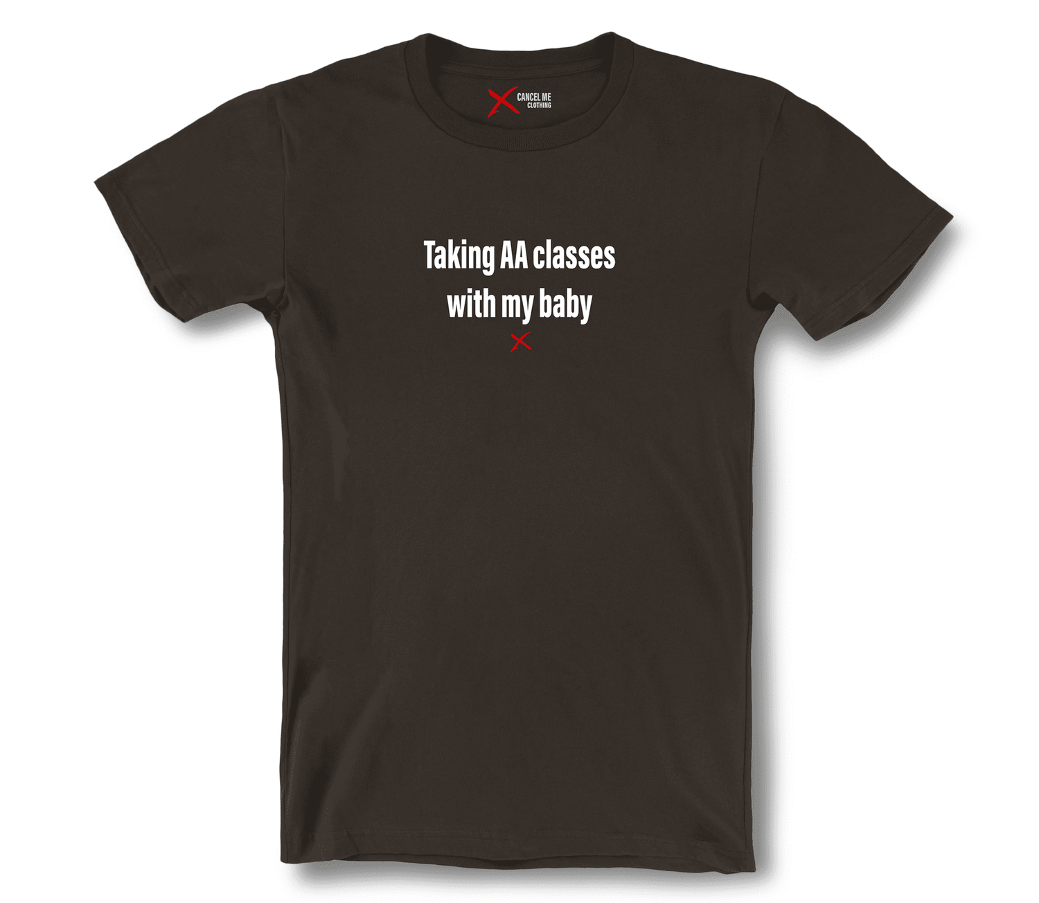 lp-party_alcohol_2-shirt_7817927590058_taking-aa-classes-with-my-baby-shirt_Brown.png