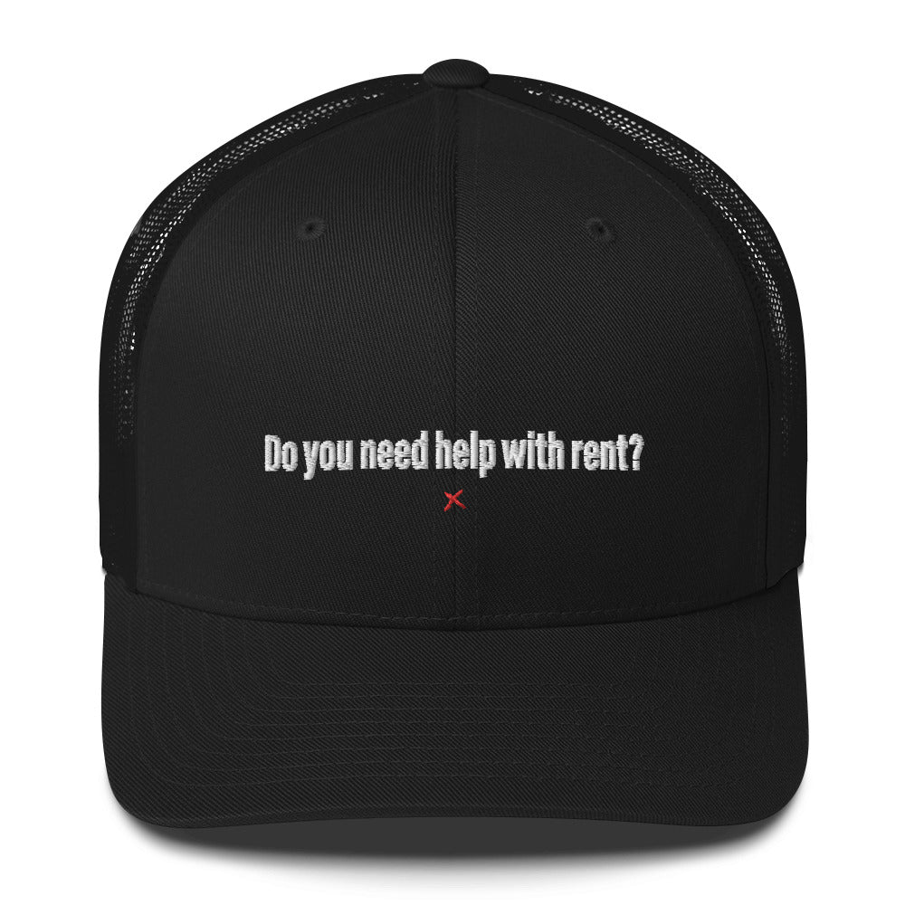 Do you need help with rent? - Hat