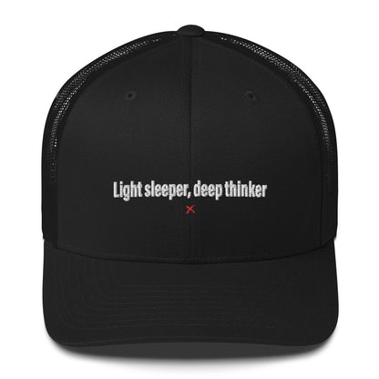 Light sleeper, deep thinker - Hat