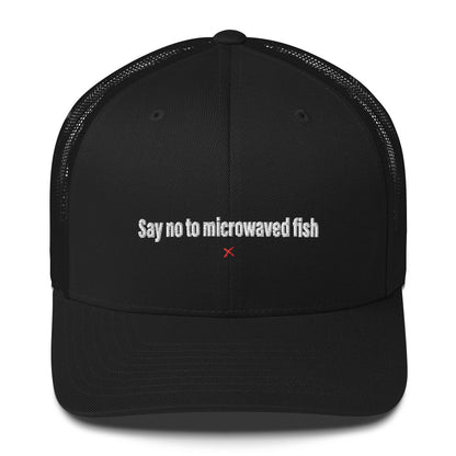 Say no to microwaved fish - Hat