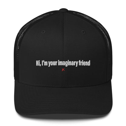 Hi, I'm your imaginary friend - Hat