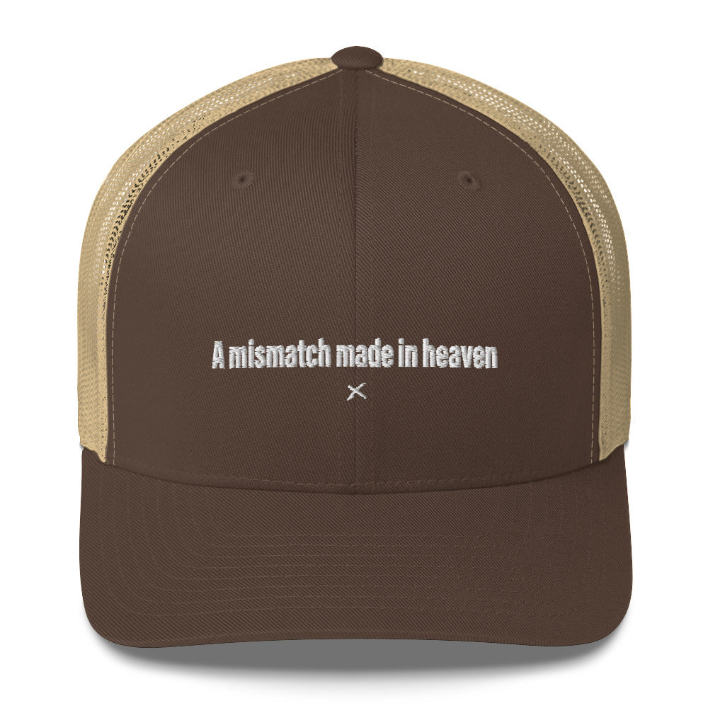 A mismatch made in heaven - Hat