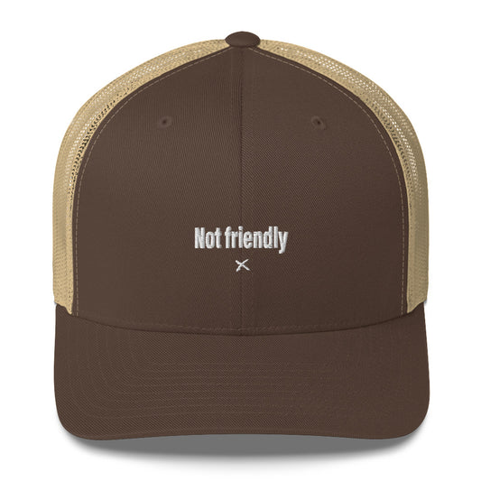 Not friendly - Hat