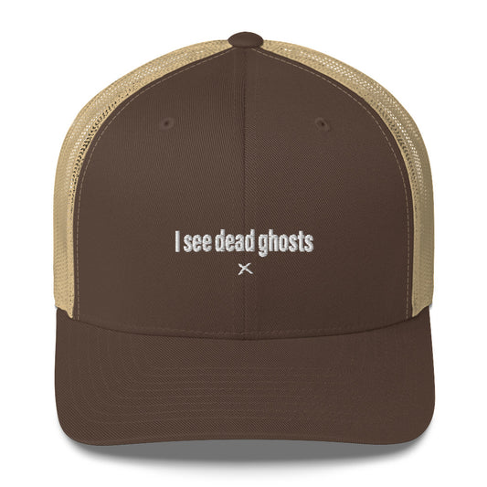 I see dead ghosts - Hat