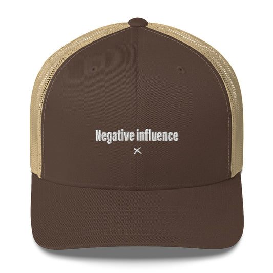 Negative influence - Hat