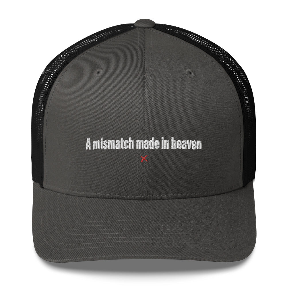 A mismatch made in heaven - Hat