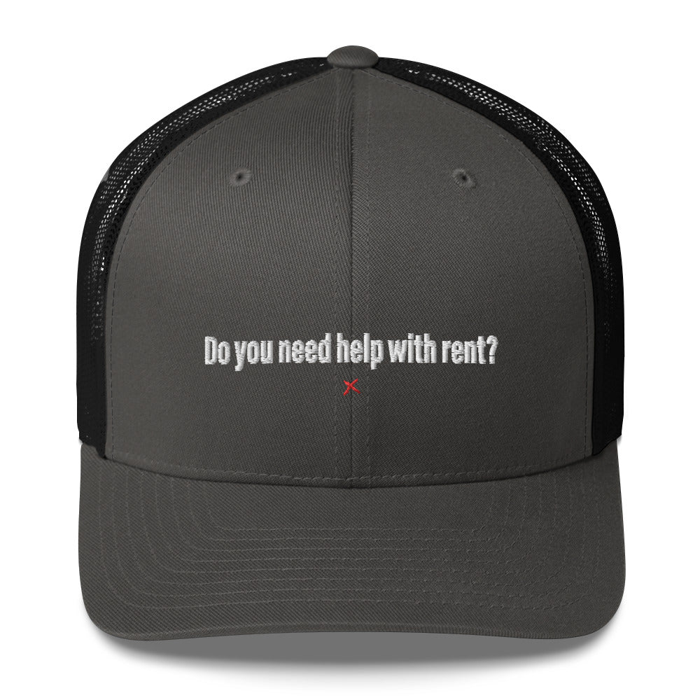 Do you need help with rent? - Hat