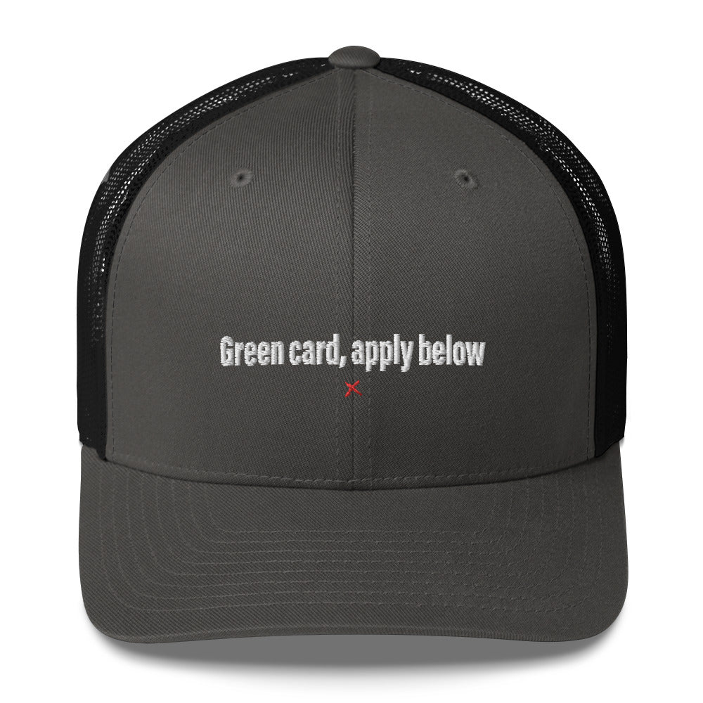 Green card, apply below - Hat