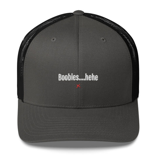 Boobies....hehe - Hat
