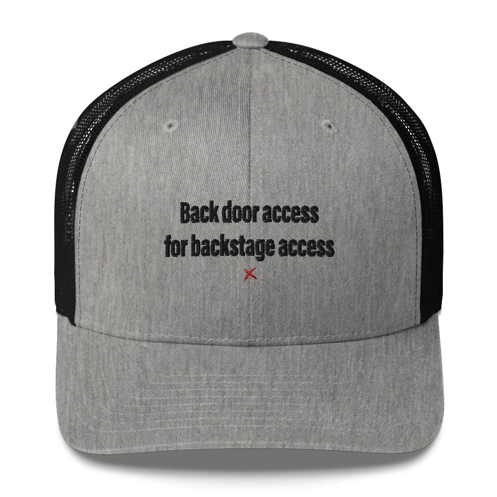 Back door access for backstage access - Hat