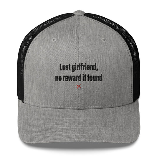Lost girlfriend, no reward if found - Hat