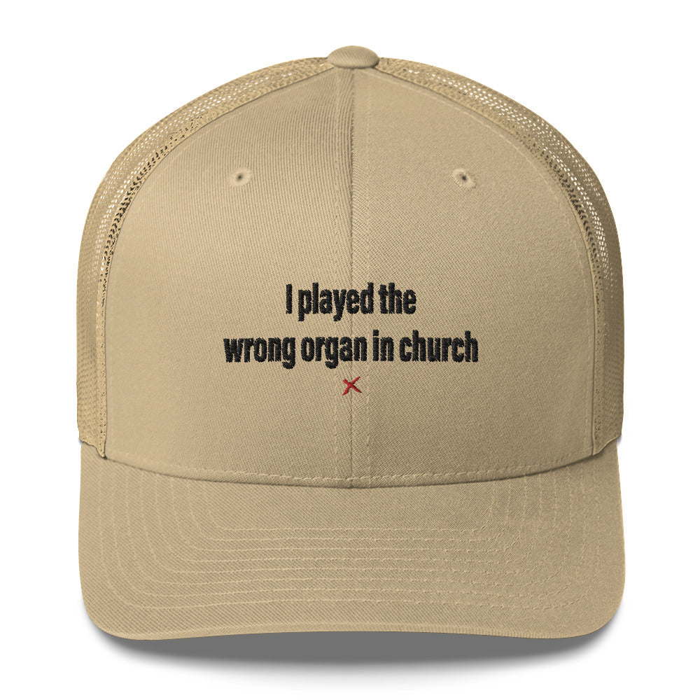 I played the wrong organ in church - Hat