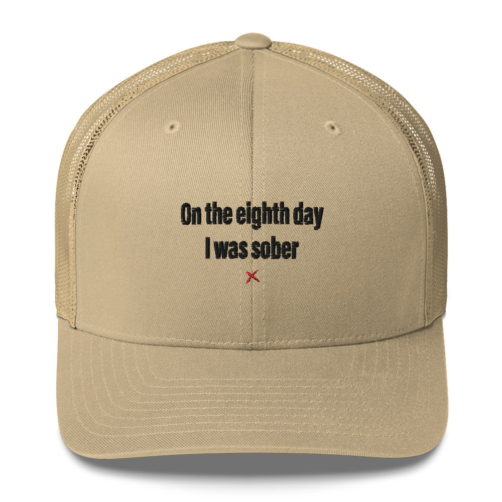 On the eighth day I was sober - Hat