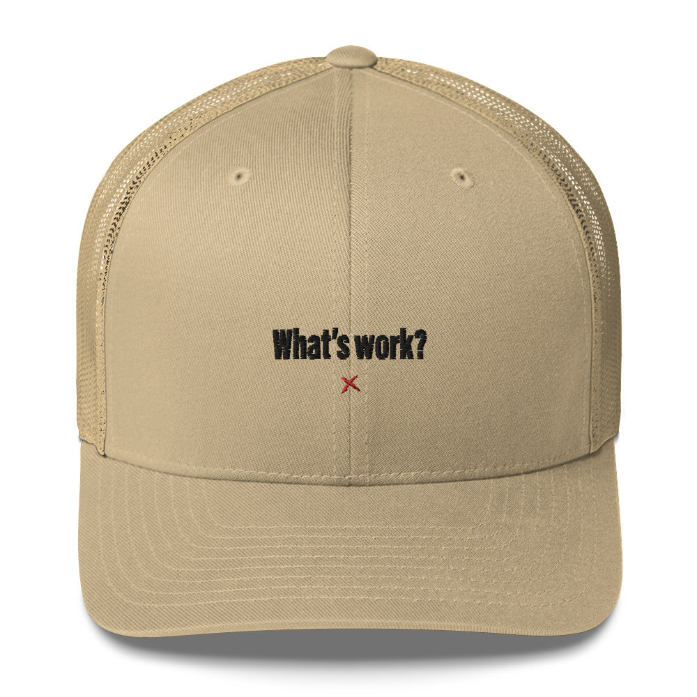 What's work? - Hat