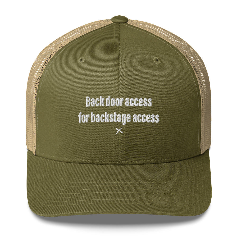 Back door access for backstage access - Hat