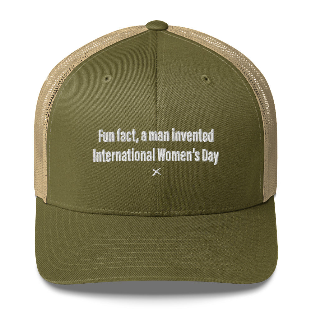 Fun fact, a man invented International Women's Day - Hat