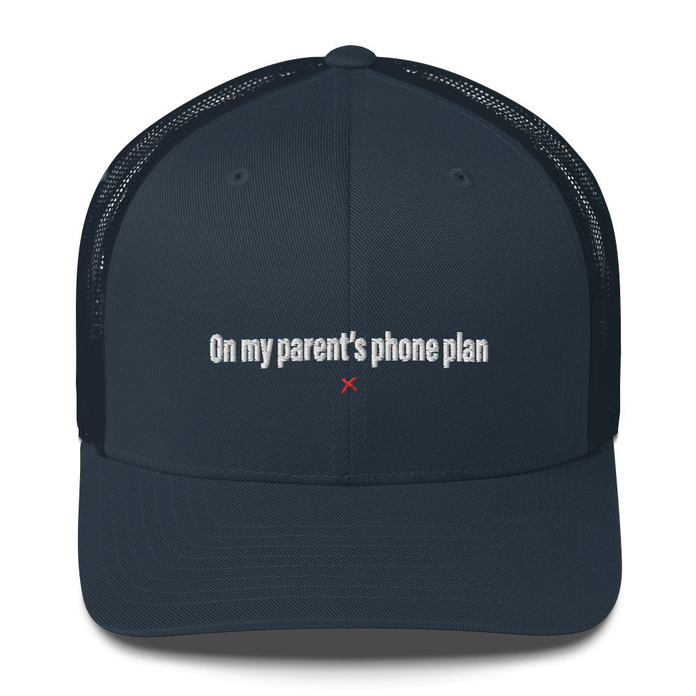 On my parent's phone plan - Hat