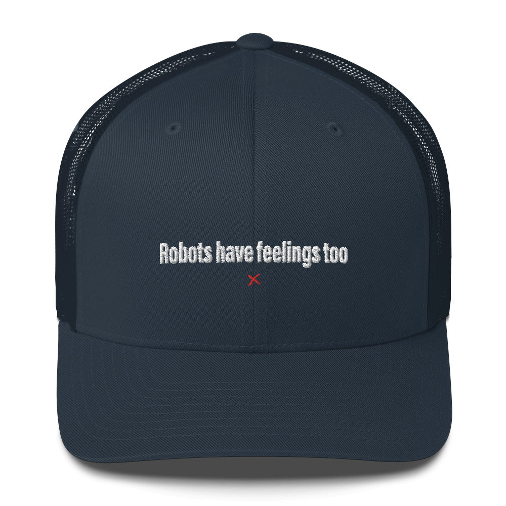 Robots have feelings too - Hat