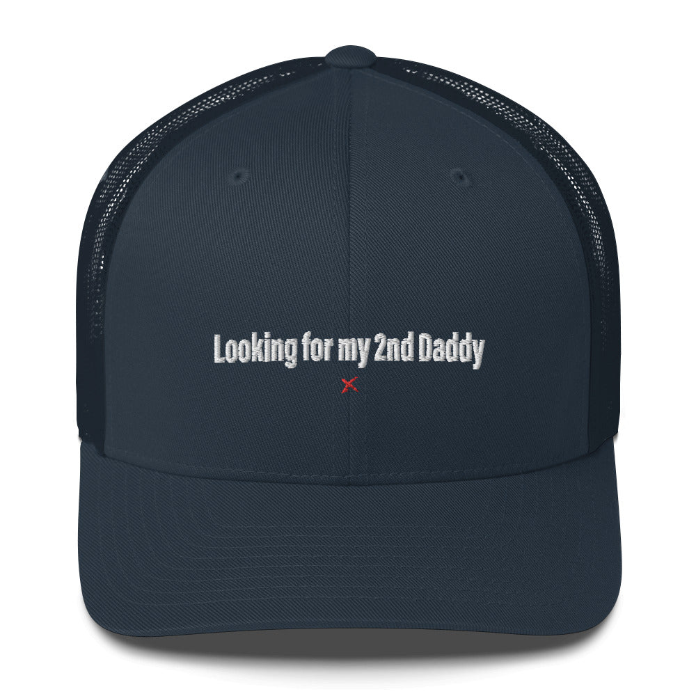 Looking for my 2nd Daddy - Hat