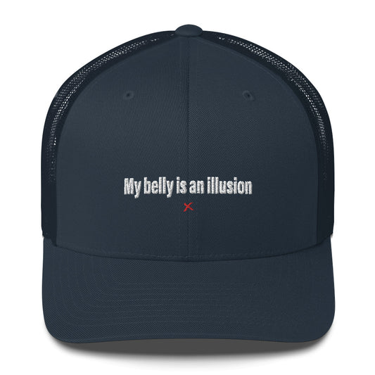 My belly is an illusion - Hat