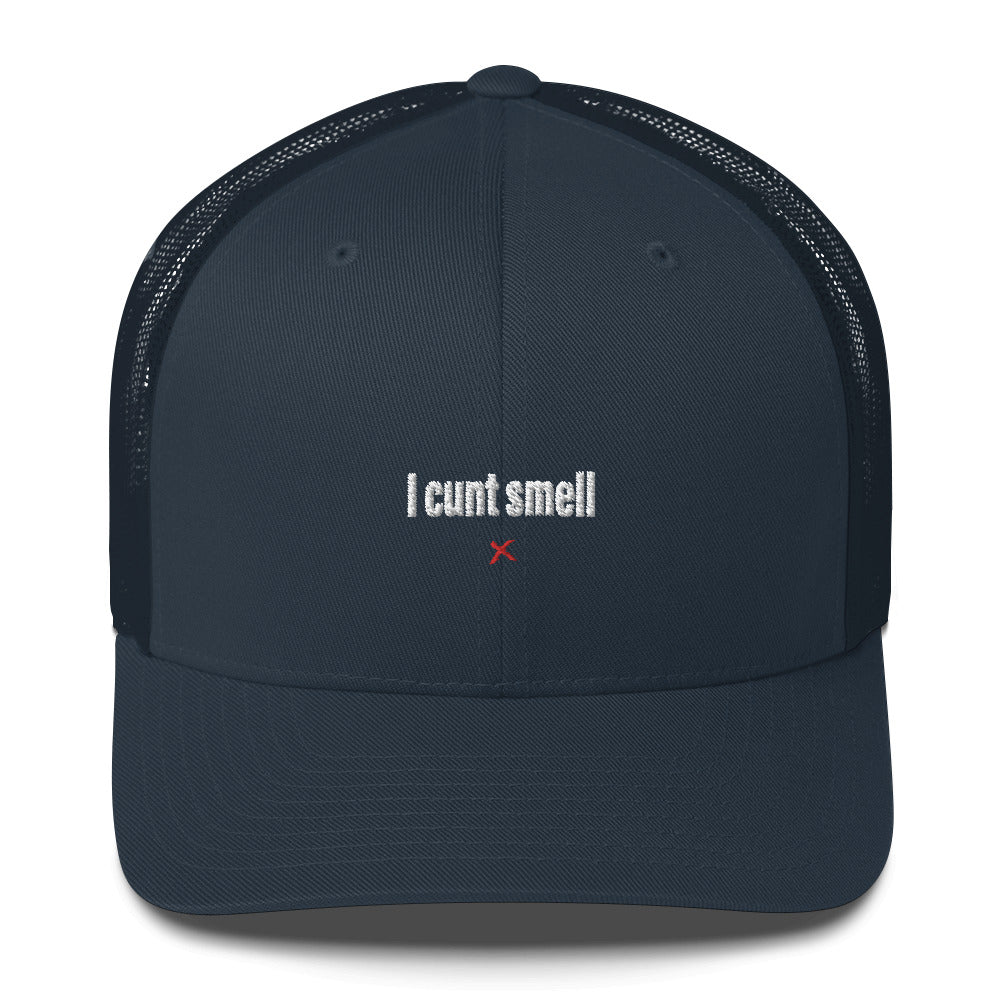 I cunt smell - Hat