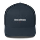 I trust politicians - Hat