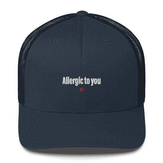 Allergic to you - Hat