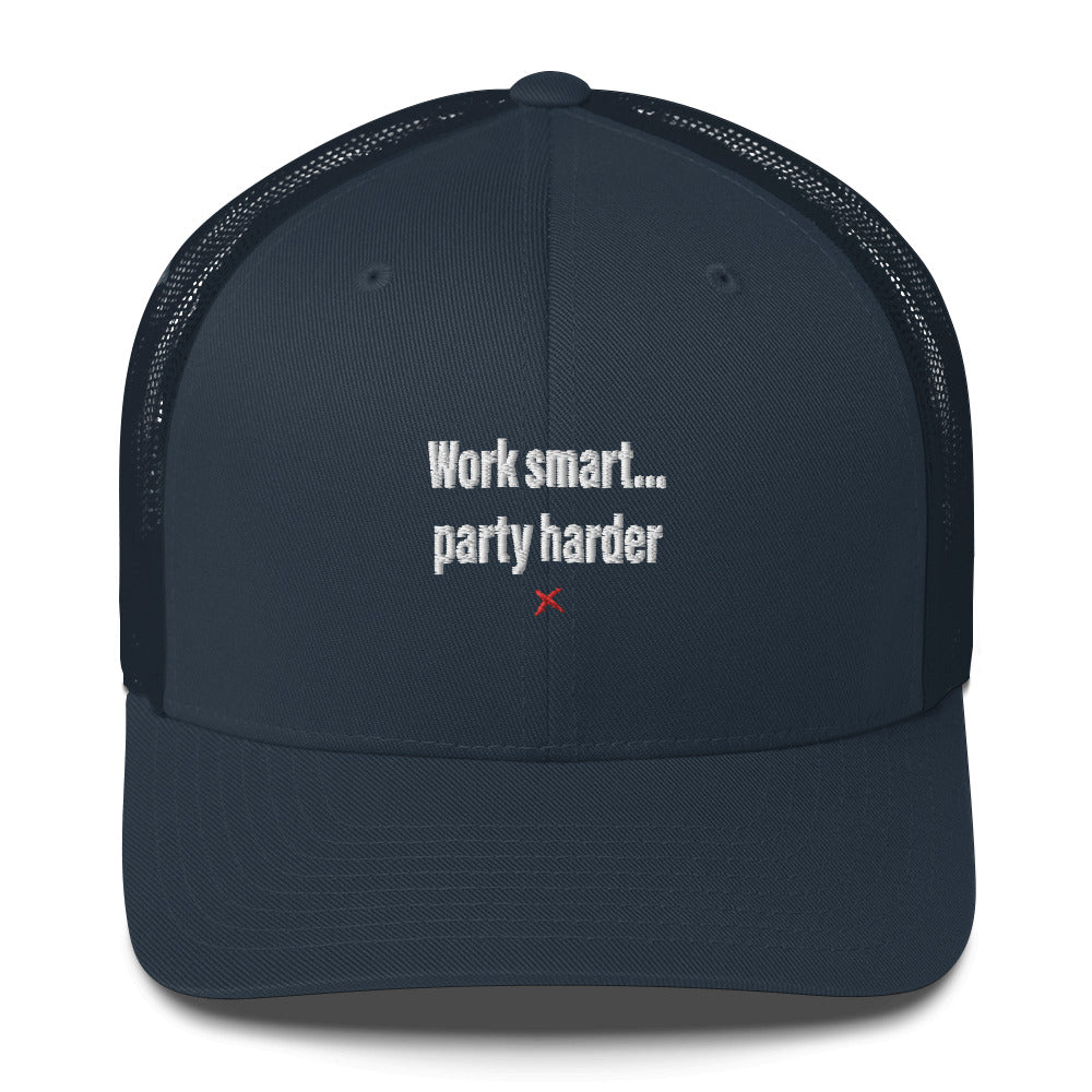 Work smart... party harder - Hat