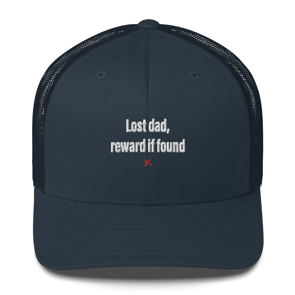 Lost dad, reward if found - Hat