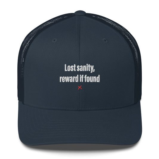 Lost sanity, reward if found - Hat