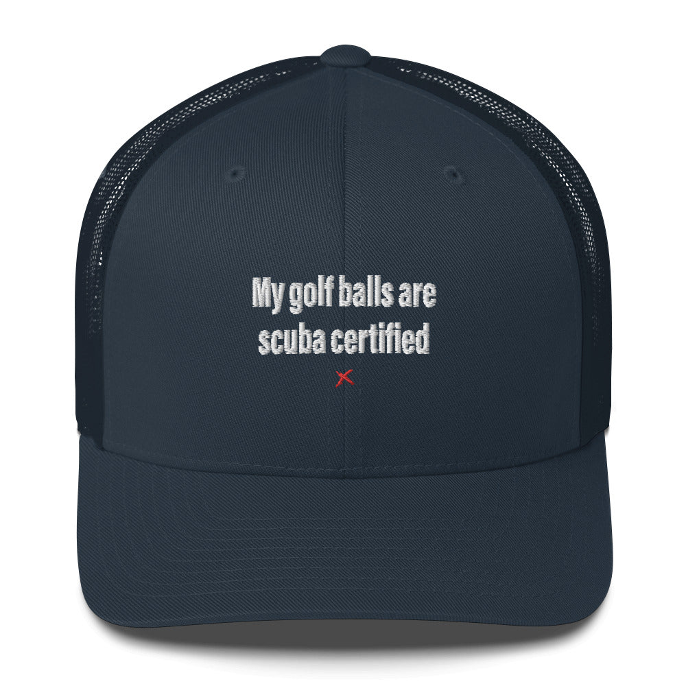 My golf balls are scuba certified - Hat