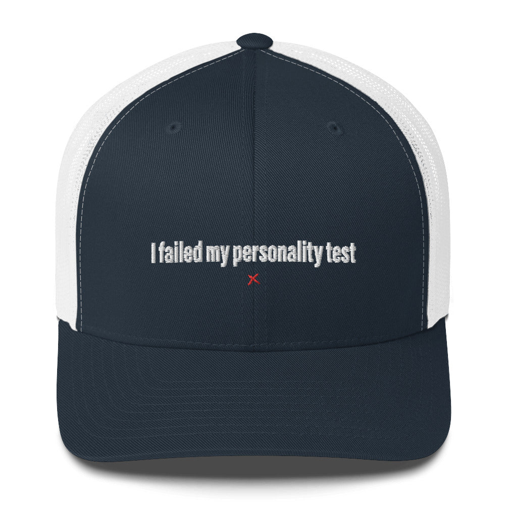 I failed my personality test - Hat