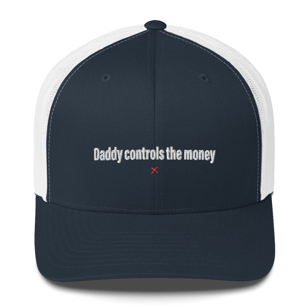 Daddy controls the money - Hat