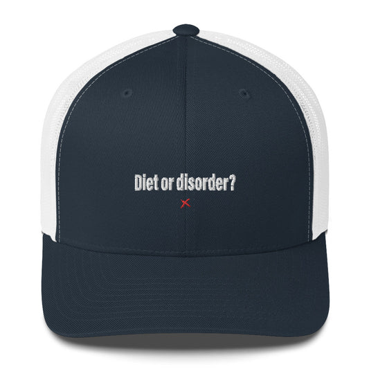 Diet or disorder? - Hat