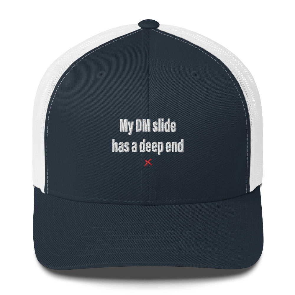 My DM slide has a deep end - Hat