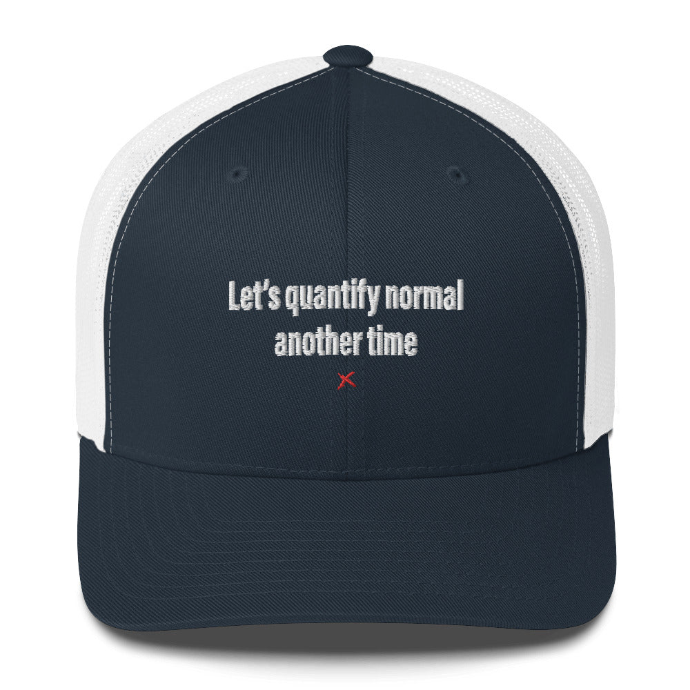 Let's quantify normal another time - Hat