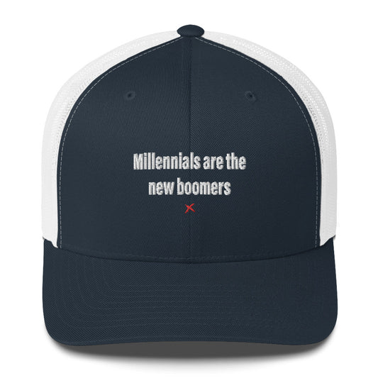 Millennials are the new boomers - Hat