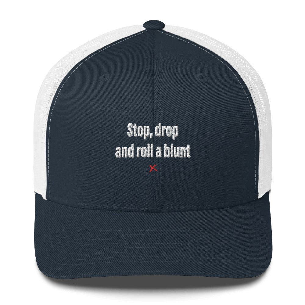 Stop, drop and roll a blunt - Hat